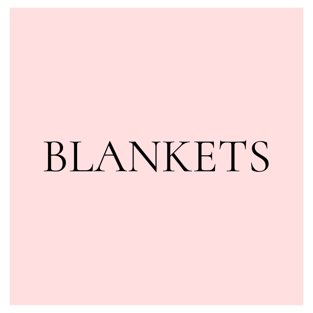 Blankets